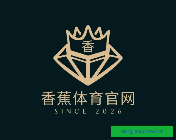 发现香蕉体育官网